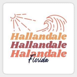 Sunshine and Waves Hallandale Florida Magnet